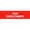 Scritta Identificativa VICE CAPO CAMPO base velcro cm 3x10